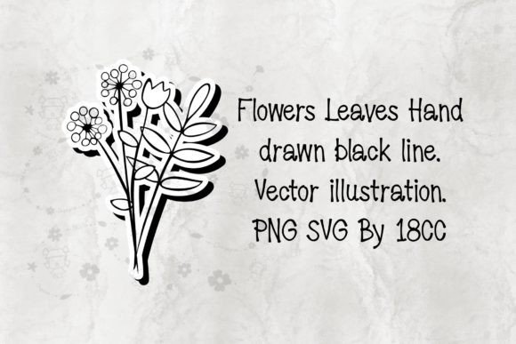 Flowers Leaves Graphics for Crafts and Branding